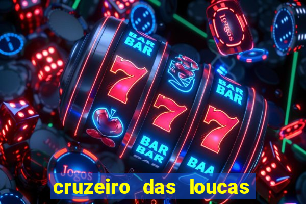 cruzeiro das loucas dublado torrent